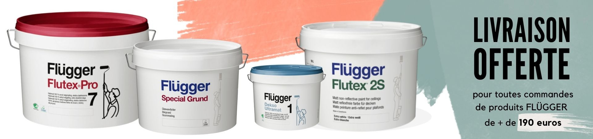 Peinture Flugger ultra couvrante et lessivable